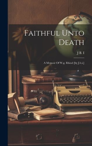 Cover image for Faithful Unto Death