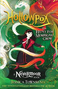 Cover image for Hollowpox: The Hunt for Morrigan Crow Book 3