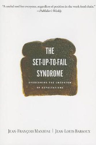 Cover image for Set-up-to-Fail Syndrome: Overcoming the Undertow of Expectations