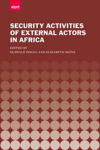 Cover image for The Security Activities of External Actors in Africa