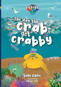 Cover image for The day the crab got crabby