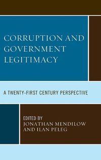 Cover image for Corruption and Governmental Legitimacy: A Twenty-First Century Perspective