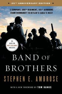 Cover image for Band of Brothers: E Company, 506th Regiment, 101st Airborne from Normandy to Hitler's Eagle's Nest