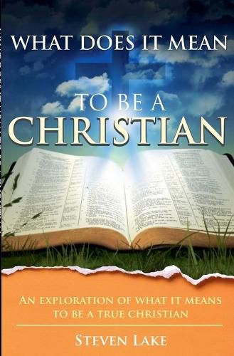 Cover image for What Does It Mean To Be A Christian?