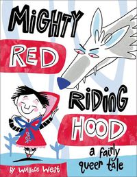 Cover image for Mighty Red Riding Hood