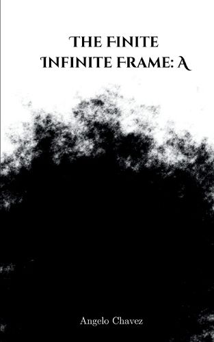 Cover image for The Finite Infinite Frame