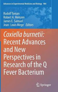 Cover image for Coxiella burnetii: Recent Advances and New Perspectives in Research of the Q Fever Bacterium