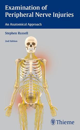 Cover image for Examination of Peripheral Nerve Injuries: An Anatomical Approach