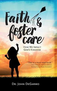 Cover image for Faith & Foster Care