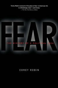 Cover image for Fear: The History of a Political Idea