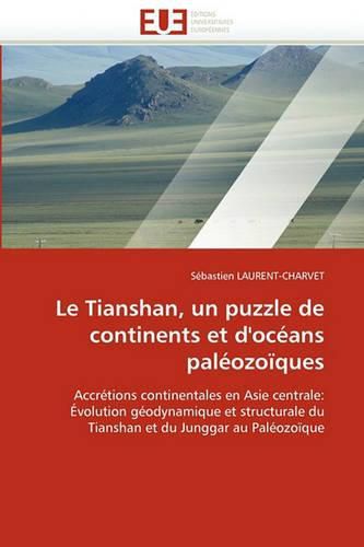 Cover image for Le Tianshan, Un Puzzle de Continents Et D'Oc ANS Pal Ozo Ques