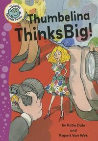 Cover image for Thumbelina Thinks Big