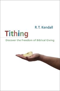 Cover image for Tithing: A Call to Serious, Biblical Giving