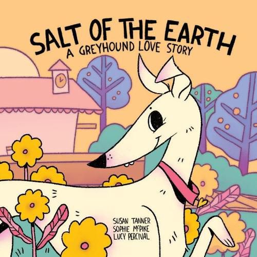 Cover image for Salt of the Earth: A Greyhound Love Story