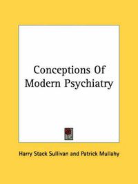 Cover image for Conceptions Of Modern Psychiatry