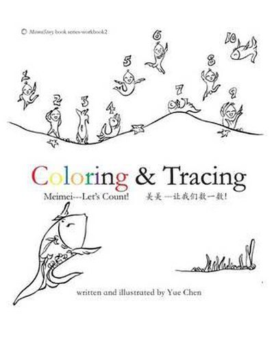 Cover image for Coloring & Tracing Meimei--- Let's Count!