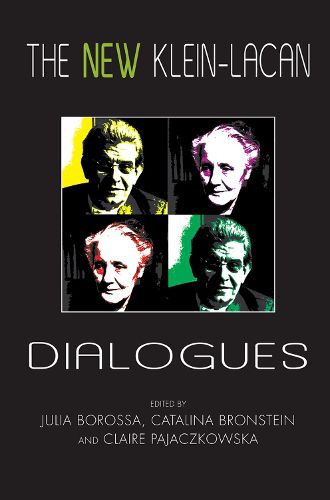 Cover image for The New Klein-Lacan Dialogues