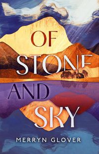 Cover image for Of Stone and Sky