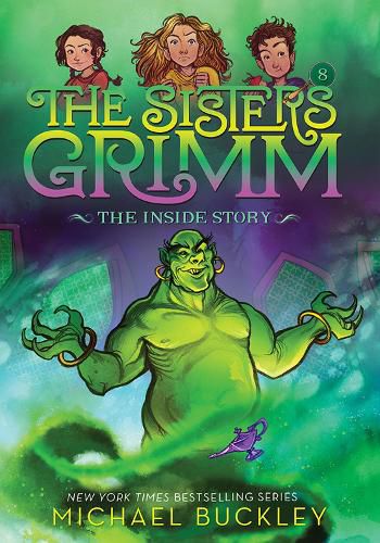 Cover image for The Inside Story (The Sisters Grimm #8): 10th Anniversary Edition