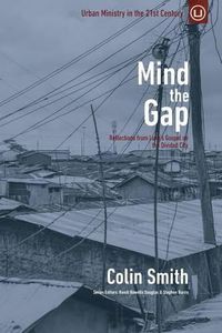 Cover image for Mind the Gap: Reflections from Luke's Gospel on the Divided City