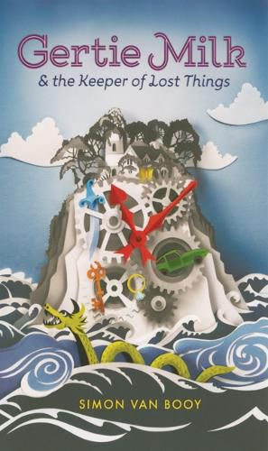 Cover image for Gertie Milk & the Keeper of Lost Things