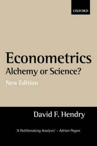 Cover image for Econometrics: Alchemy or Science?: Essays in Econometric Methodology