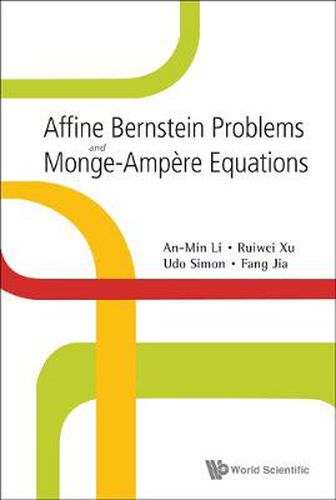 Cover image for Affine Bernstein Problems And Monge-ampere Equations