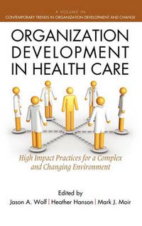 Cover image for Organization Development in Healthcare: A Guide for Leaders