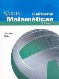 Cover image for California Saxon Matematicas Intermedias 6, Volume 1