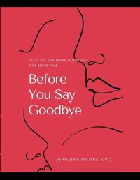 Cover image for Before You Say Goodbye