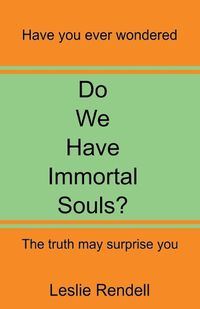 Cover image for Do We Have Immortal Souls