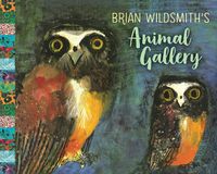 Cover image for Brian Wildsmith's Animal Gallery