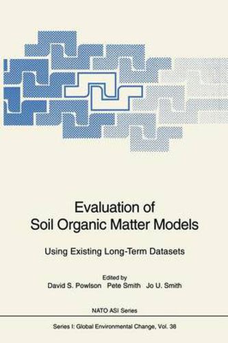 Cover image for Evaluation of Soil Organic Matter Models: Using Existing Long-Term Datasets