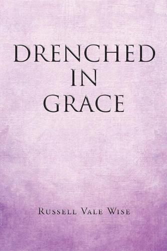 Cover image for Drenched in Grace