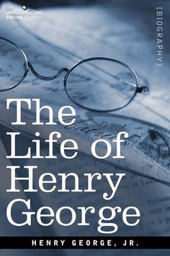 The Life of Henry George