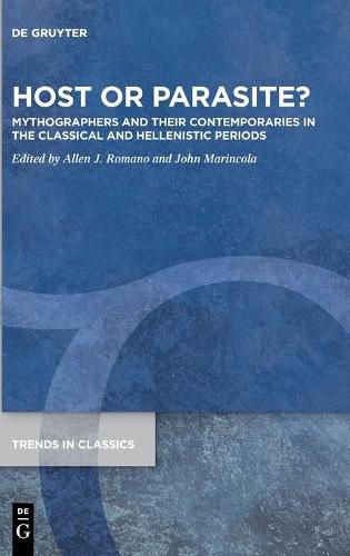 Cover image for Host or Parasite?: Mythographers and their Contemporaries in the Classical and Hellenistic Periods