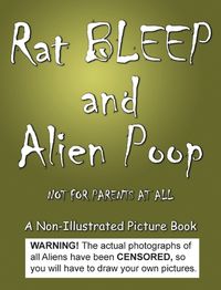 Cover image for Rat BLEEP and Alien Poop