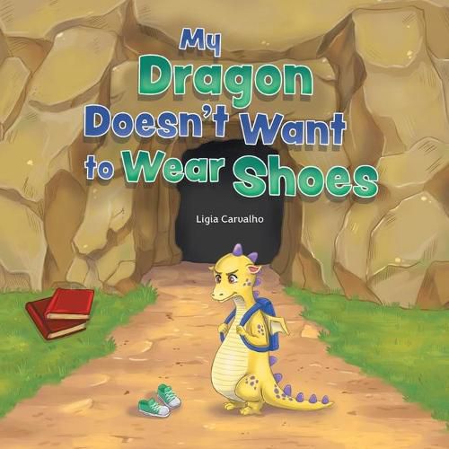 Cover image for My Dragon Doesn't Want to Wear Shoes