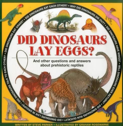 Cover image for Did Dinosaurs Lay Eggs?