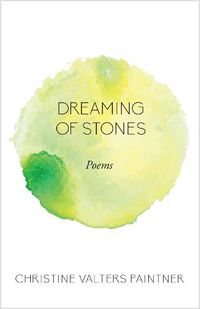 Cover image for Dreaming of Stones: Poems