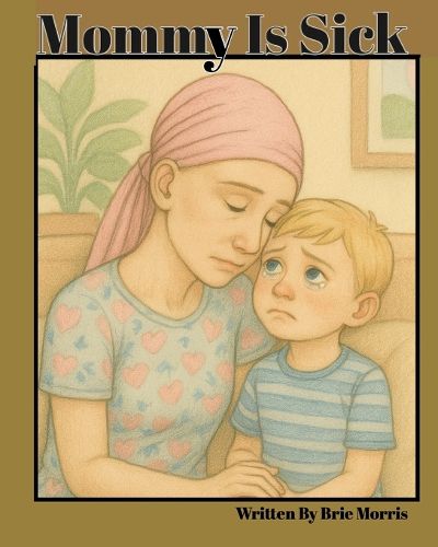 Cover image for Mommy Is Sick