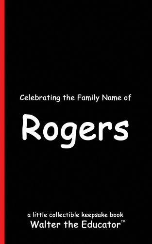 Celebrating the Family Name of Rogers