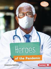 Cover image for Heroes of the Pandemic