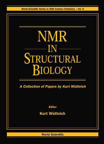 Cover image for Nmr In Structural Biology: A Collection Of Papers By Kurt Wuthrich