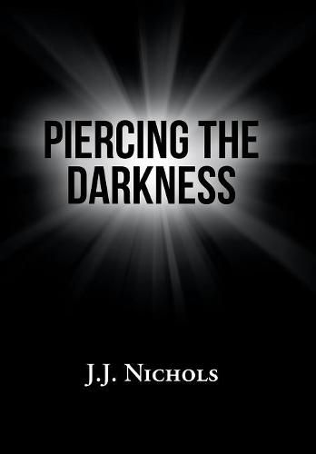 Cover image for Piercing the Darkness