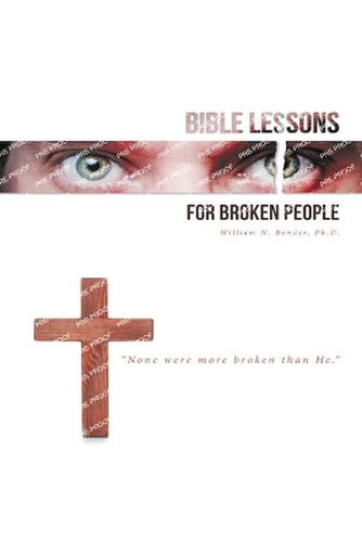 Cover image for Bible Lessons for Broken People