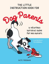 Cover image for The Little Instruction Book for Dog Parents
