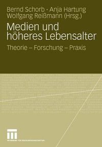 Cover image for Medien Und Hoeheres Lebensalter: Theorie - Forschung - Praxis