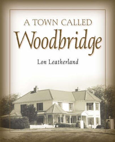 Cover image for A Town Called Woodbridge