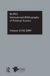 Cover image for IBSS: Political Science: 2009 Vol.58: International Bibliography of the Social Sciences